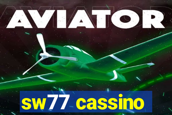 sw77 cassino